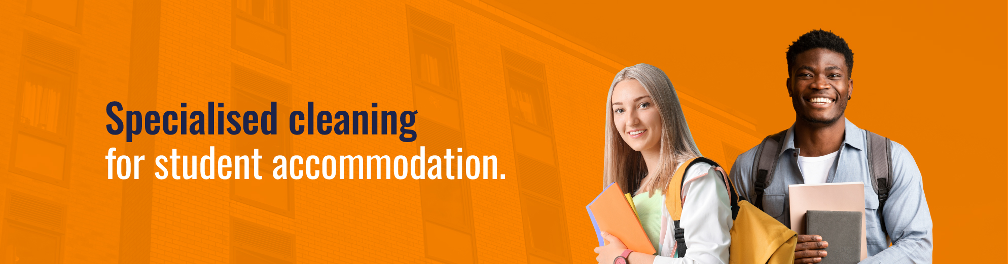 Specialised cleaning header featuring two students carrying books
